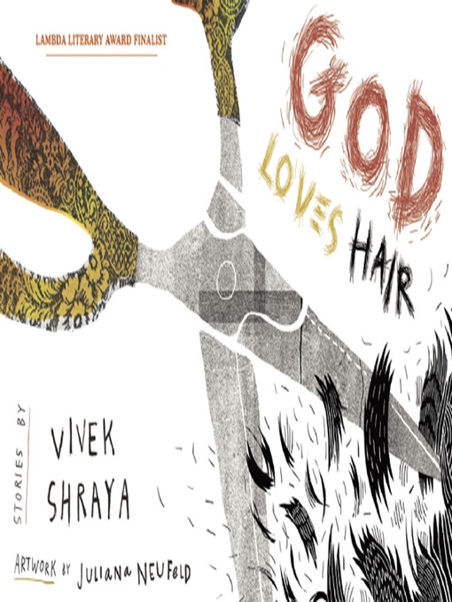 Title details for God Loves Hair by Vivek Shraya - Available
